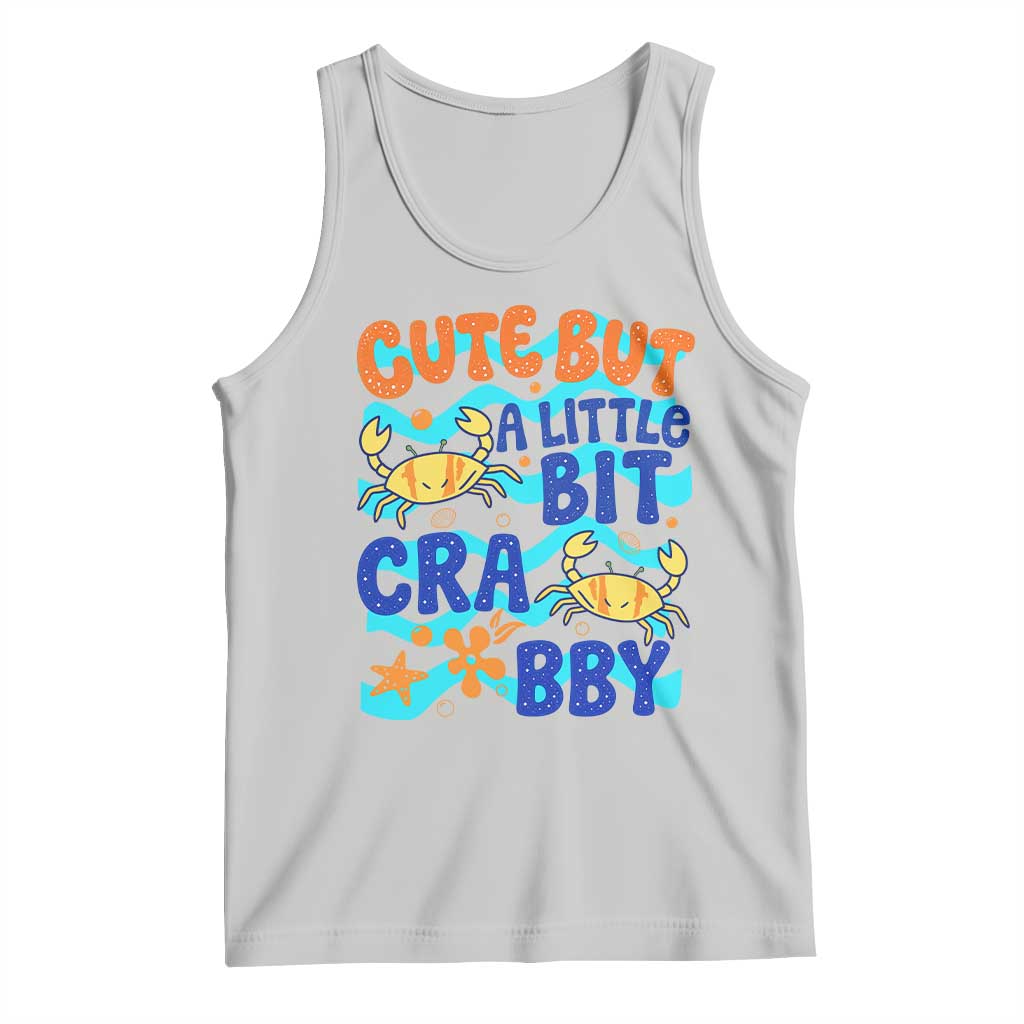 Cute But A Little Bit Crabby Tank Top Beach Crab Summer Vacation TS14 Ash Print Your Wear