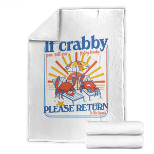 If Crabby Please Return To The Beach Throw Blanket Funny Summer Crab TS14 White Print Your Wear