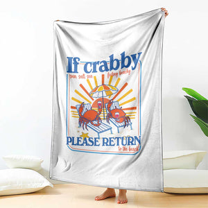 If Crabby Please Return To The Beach Throw Blanket Funny Summer Crab TS14 Print Your Wear