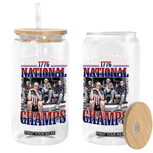 1776 National Champs Glass Can Funny Founding Father USA 250th Anniversary TS14 Print Your Wear