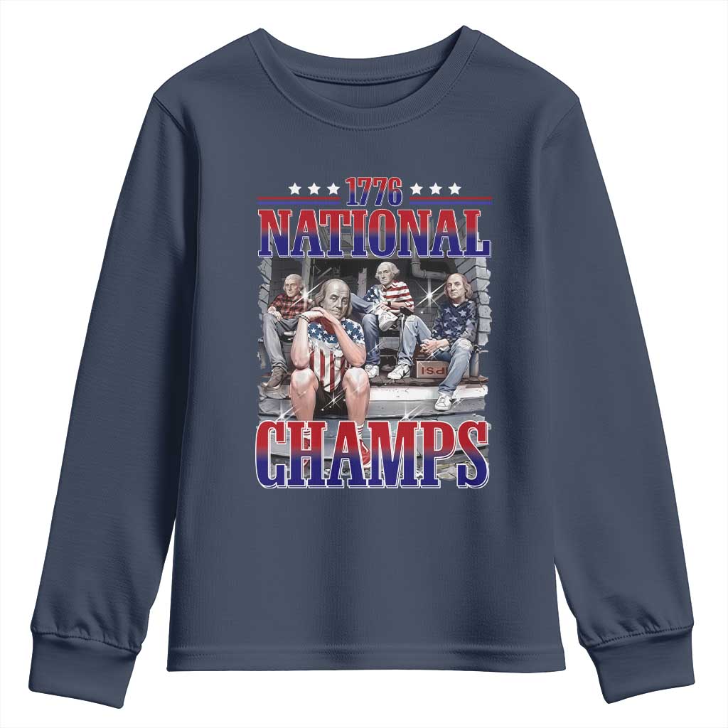 1776 National Champs Youth Sweatshirt Funny Founding Father USA 250th Anniversary TS14 Navy Print Your Wear