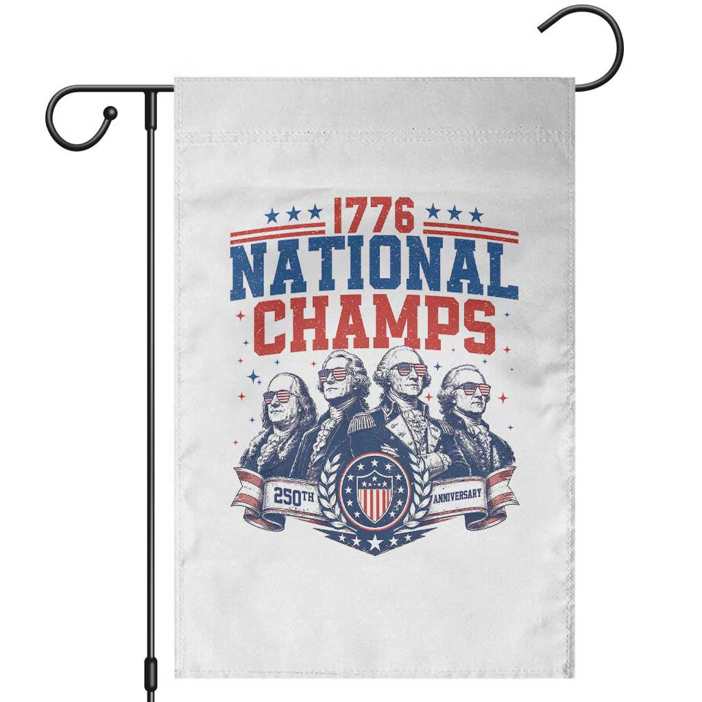 1776 National Champs Garden Flag Funny Founding Fathers Sunglasses Patriotic 4th of July TS14 White Print Your Wear