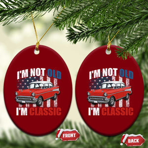 I'm Not Old I'm Classic Ceramic Ornament American Classic Collector Car US Flag TS14 Print Your Wear