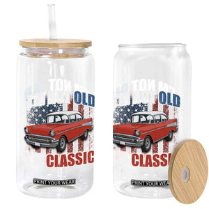 I'm Not Old I'm Classic Glass Can American Classic Collector Car US Flag TS14 Print Your Wear