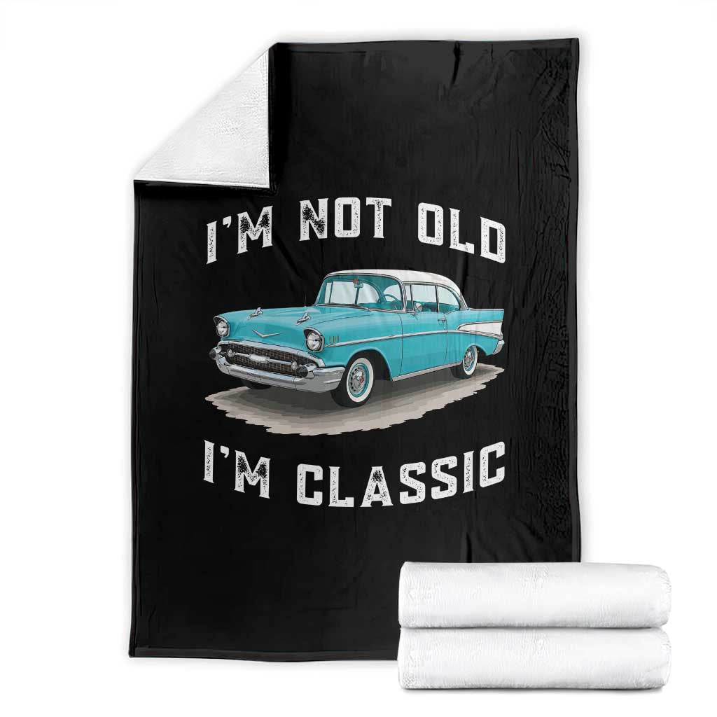 I'm Not Old I'm Classic Throw Blanket Vintage 1957 Turquoise Classic Car TS14 Black Print Your Wear