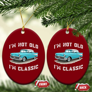 I'm Not Old I'm Classic Ceramic Ornament Vintage 1957 Turquoise Classic Car TS14 Print Your Wear
