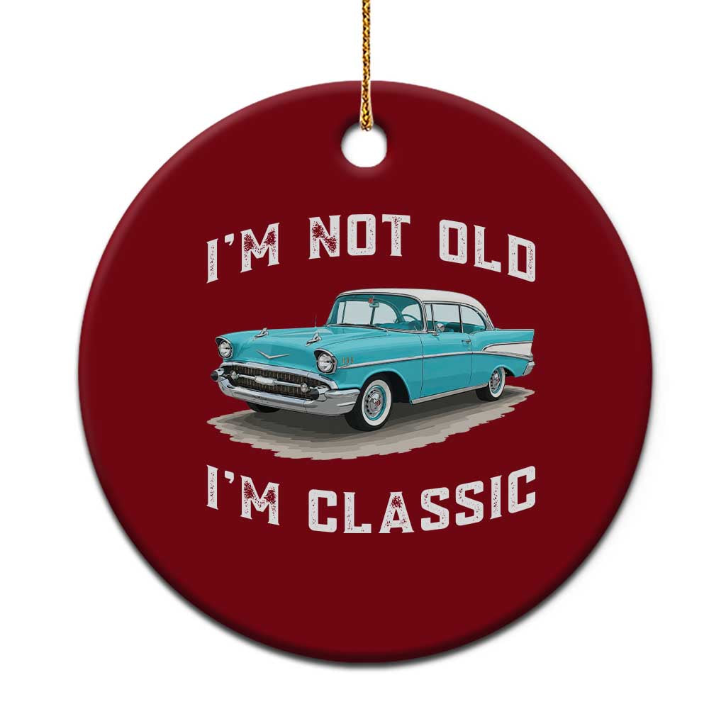 I'm Not Old I'm Classic Ceramic Ornament Vintage 1957 Turquoise Classic Car TS14 1pc Red Print Your Wear