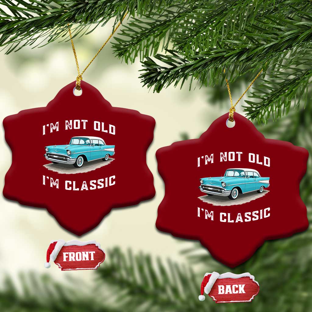 I'm Not Old I'm Classic Ceramic Ornament Vintage 1957 Turquoise Classic Car TS14 Print Your Wear