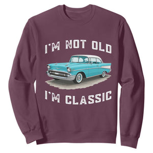 I'm Not Old I'm Classic Sweatshirt Vintage 1957 Turquoise Classic Car TS14 Maroon Print Your Wear