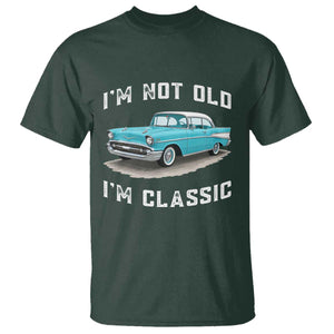 I'm Not Old I'm Classic T Shirt Vintage 1957 Turquoise Classic Car TS14 Dark Forest Green Print Your Wear
