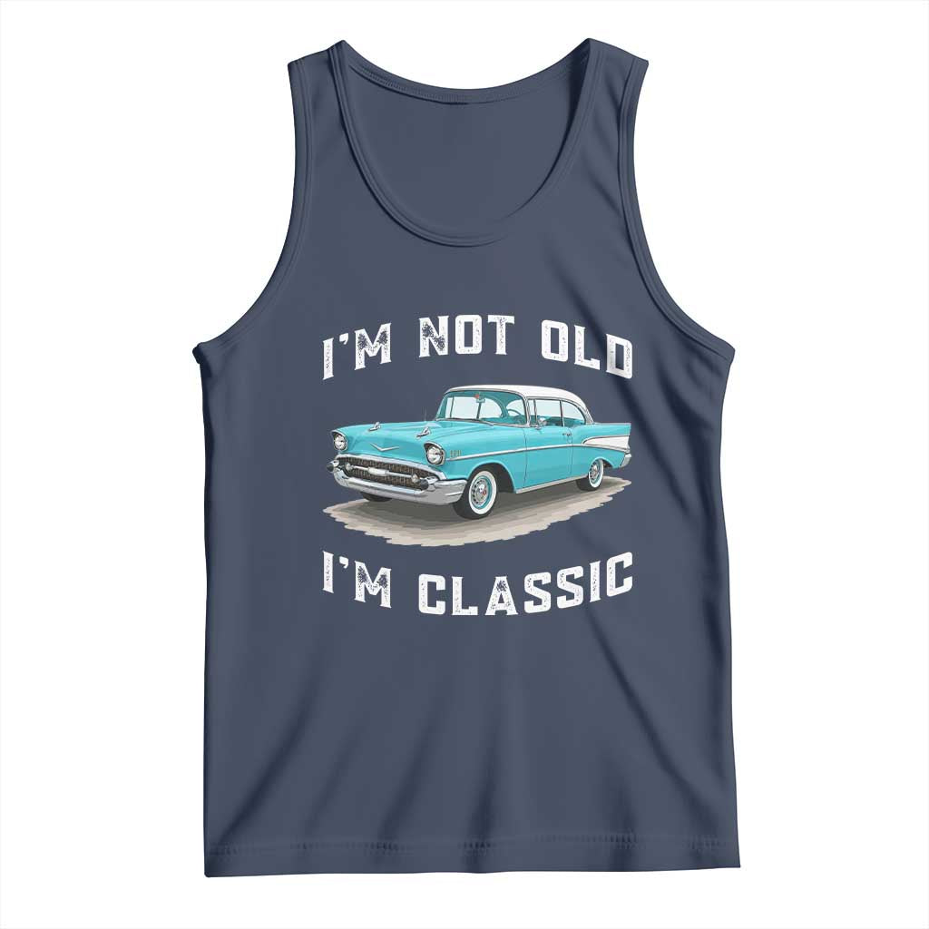 I'm Not Old I'm Classic Tank Top Vintage 1957 Turquoise Classic Car TS14 Navy Print Your Wear