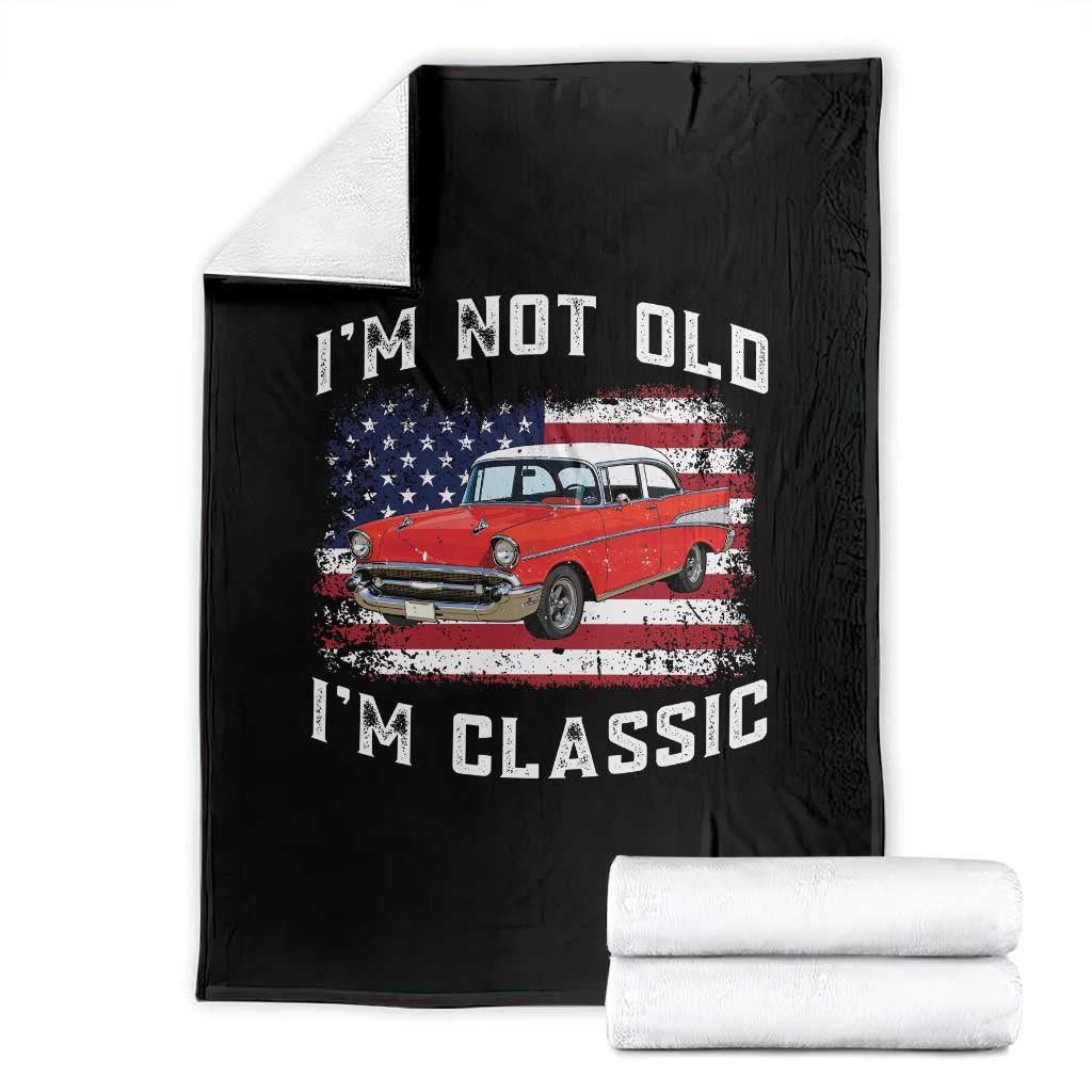 I'm Not Old I'm Classic Throw Blanket Vintage 1957 Hot Rod Silhouette Patriotic American Flag TS14 Black Print Your Wear