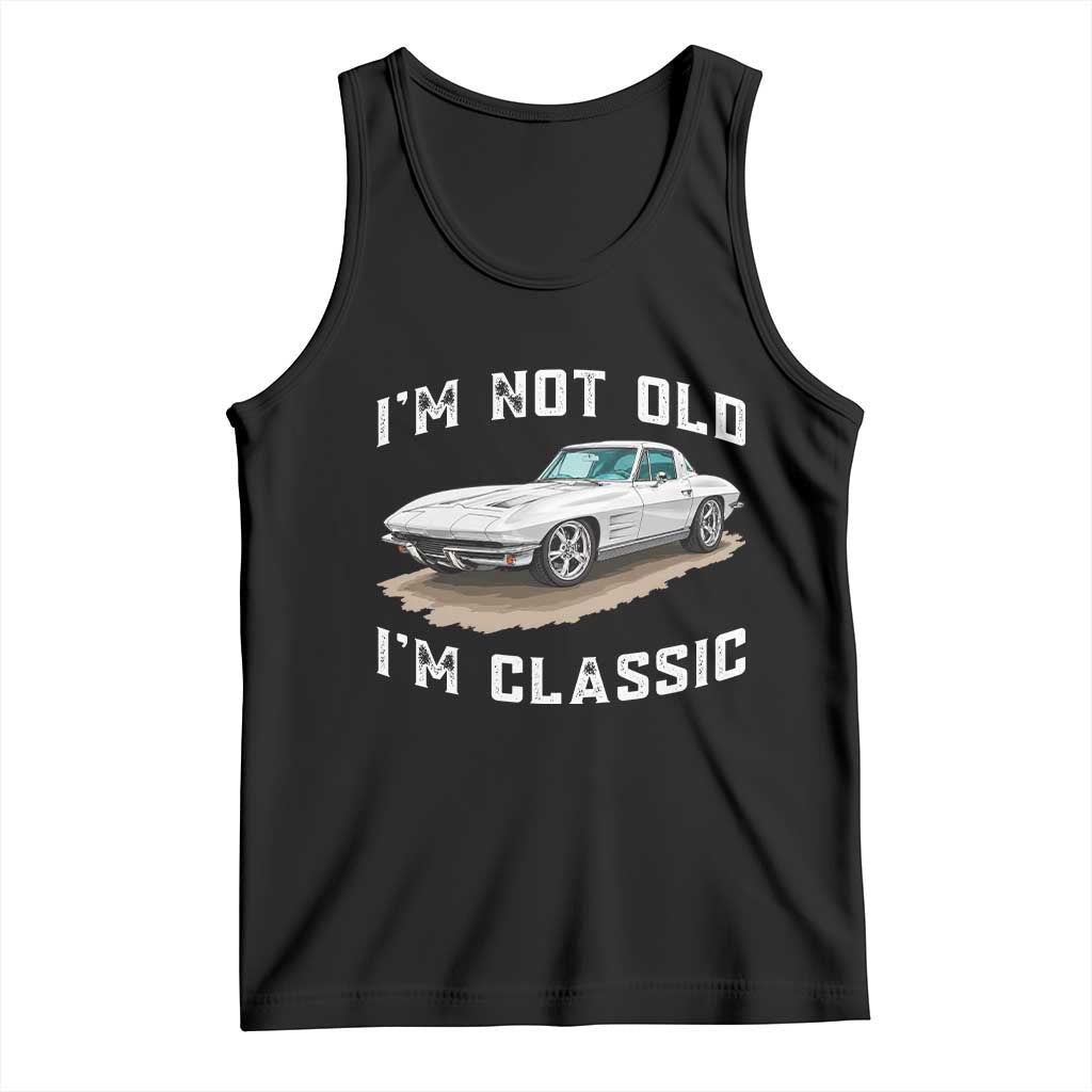 I'm Not Old I'm Classic Tank Top Vintage 1963 Sports Car Retro Americana TS14 Black Print Your Wear