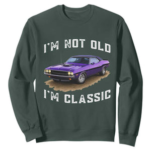 I'm Not Old I'm Classic Sweatshirt Vintage 1970 Purple Classic Muscle Car TS14 Dark Forest Green Print Your Wear