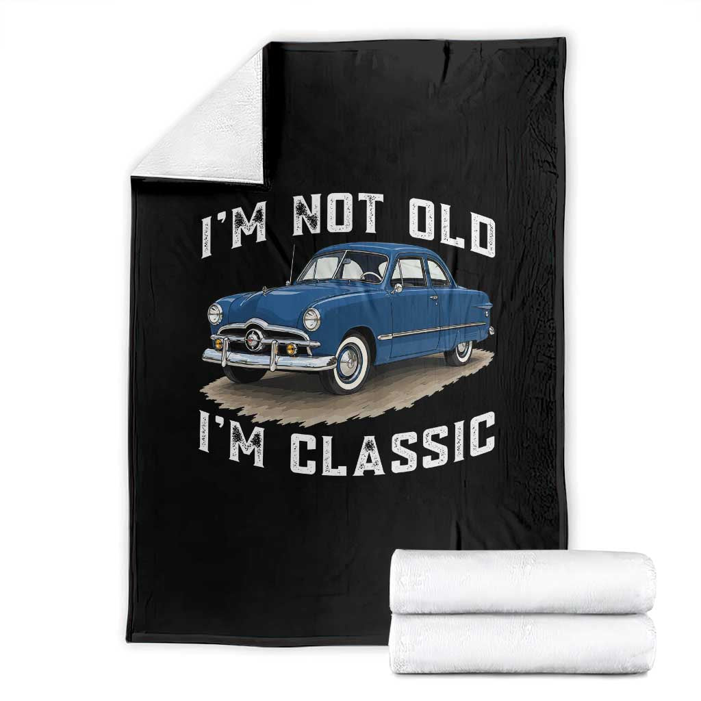 I'm Not Old I'm Classic Throw Blanket Vintage 1949 Classic American Coupe Car TS14 Black Print Your Wear