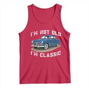I'm Not Old I'm Classic Tank Top Vintage 1949 Classic American Coupe Car TS14 Red Print Your Wear