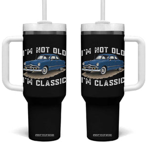 I'm Not Old I'm Classic Tumbler With Handle Vintage 1949 Classic American Coupe Car TS14 One Size: 40 oz Black Print Your Wear