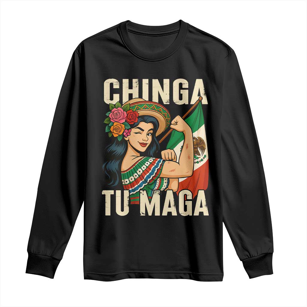 Chinga Tu Maga Protest Long Sleeve Shirt Funny Mexican Women TS14 Black Print Your Wear