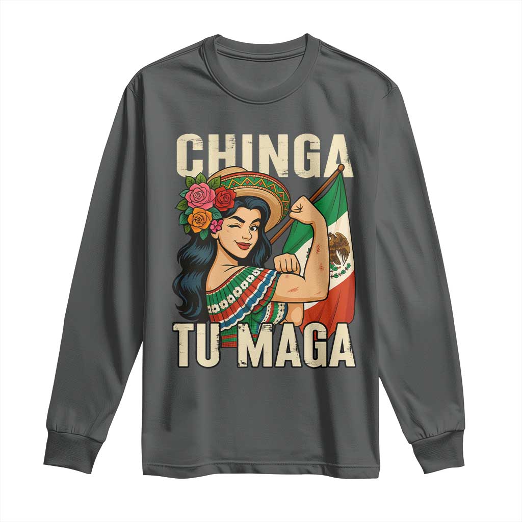 Chinga Tu Maga Protest Long Sleeve Shirt Funny Mexican Women TS14 Dark Heather Print Your Wear