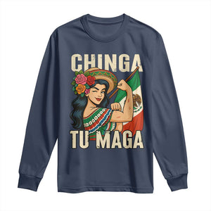 Chinga Tu Maga Protest Long Sleeve Shirt Funny Mexican Women TS14 Navy Print Your Wear