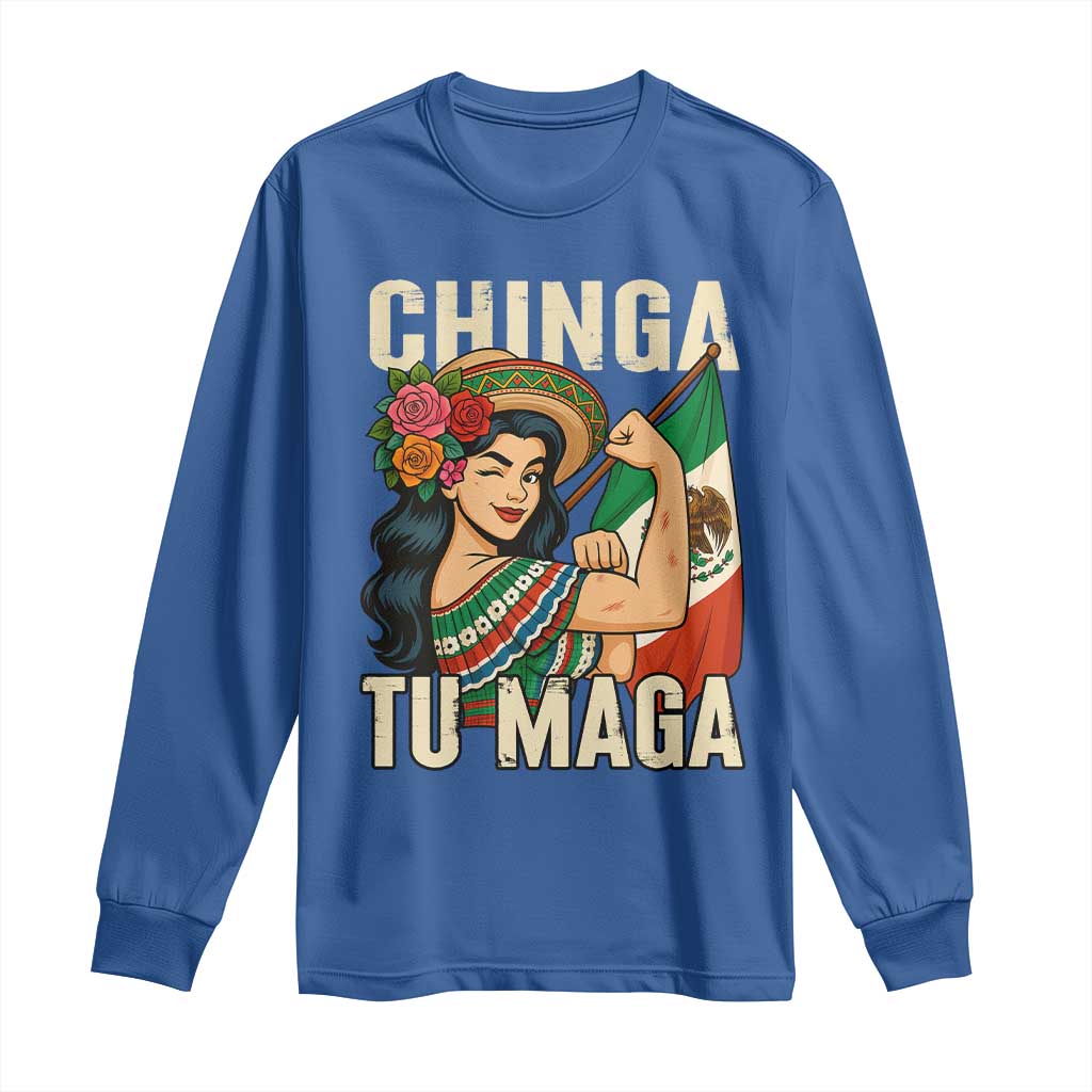 Chinga Tu Maga Protest Long Sleeve Shirt Funny Mexican Women TS14 Royal Blue Print Your Wear