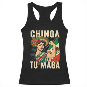 Chinga Tu Maga Protest Racerback Tank Top Funny Mexican Women TS14 Black Print Your Wear