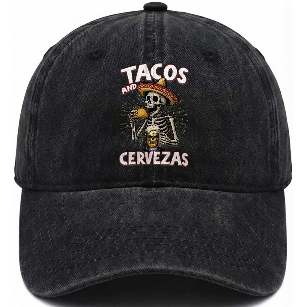 Tacos and Cervezas Washed Cotton Baseball Cap Funny Skeleton Drinking Beer Lovers TS14 Washed Cap Universal Fit Black Print Your Wear