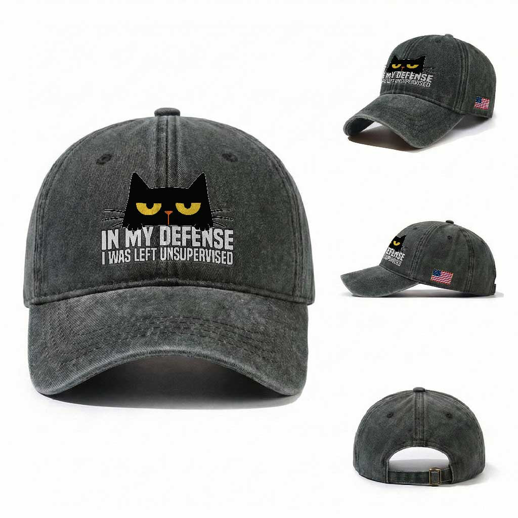 Sarcastic Black Cat Washed Cotton Baseball Cap In My Defense I Was Left Unsupervised TS14 Washed Cap Universal Fit Dark Green Print Your Wear