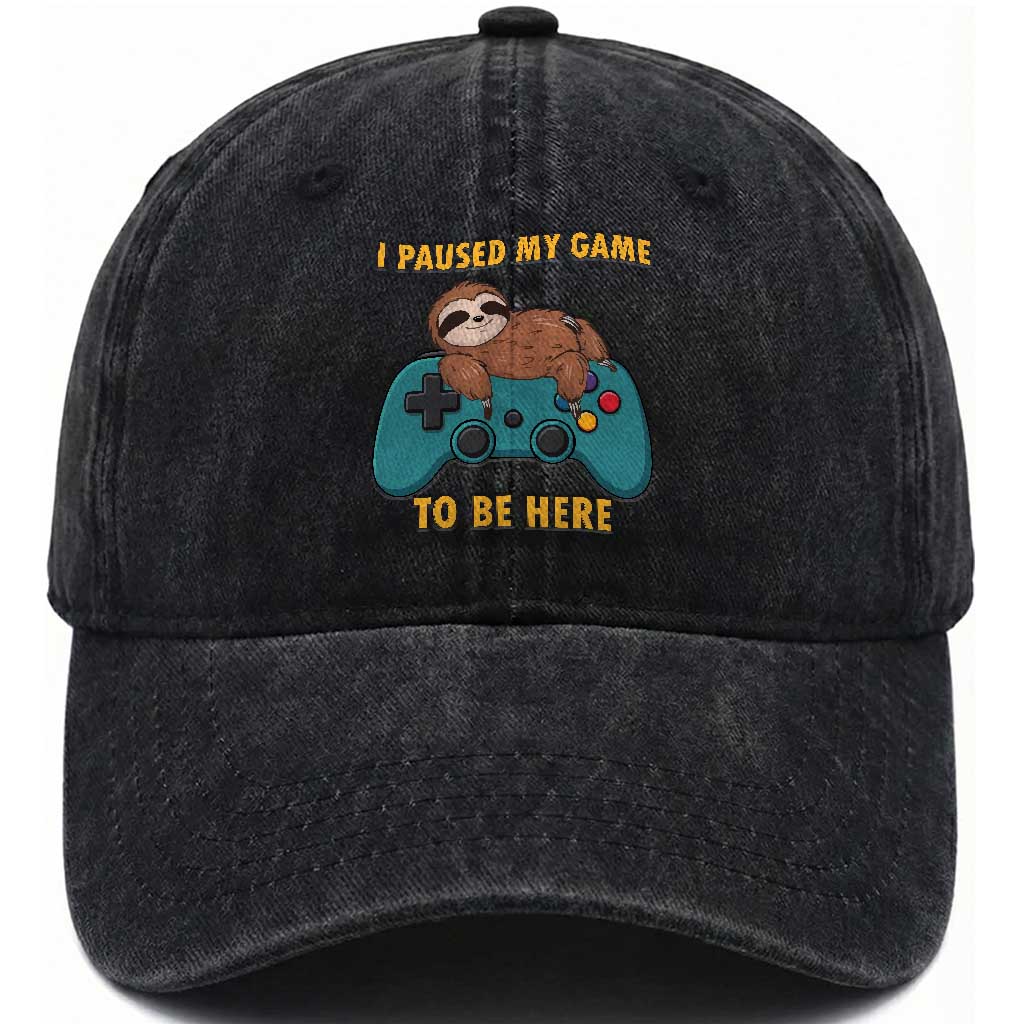 I Paused My Game To Be Here Washed Cotton Baseball Cap Funny Sloth Gamer Video Games TS14 Washed Cap Universal Fit Black Print Your Wear