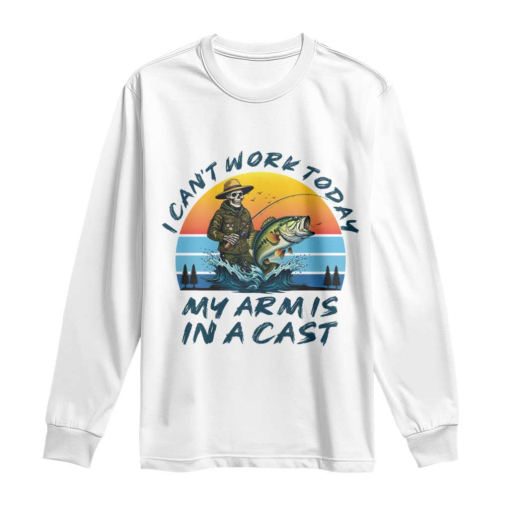 Funny Skeleton Camo Fishing Long Sleeve Shirt I Can Not Work Today My Arm Is In A Cast TS14 White Print Your Wear