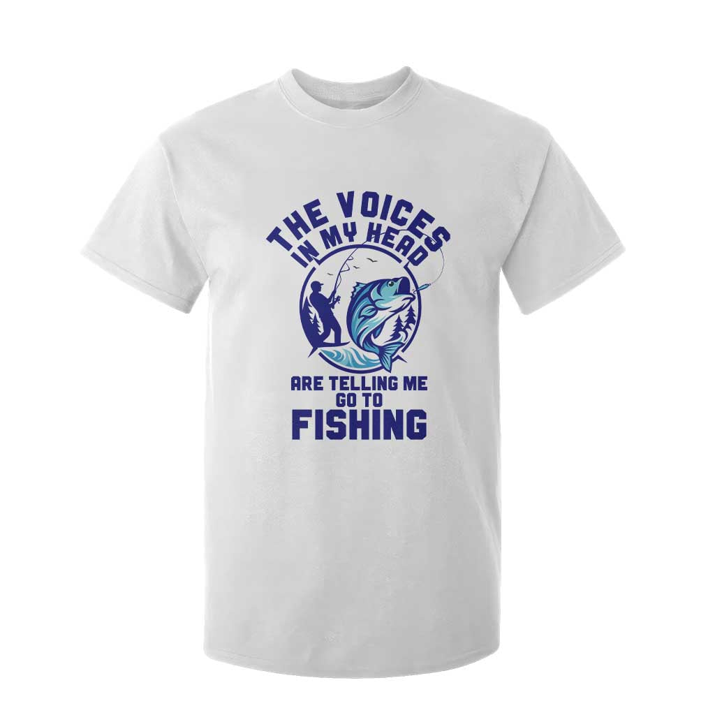 Funny Fisherman T Shirt For Kid The Voices In My Head Are Telling Me To Go Fishing TS14 White Print Your Wear