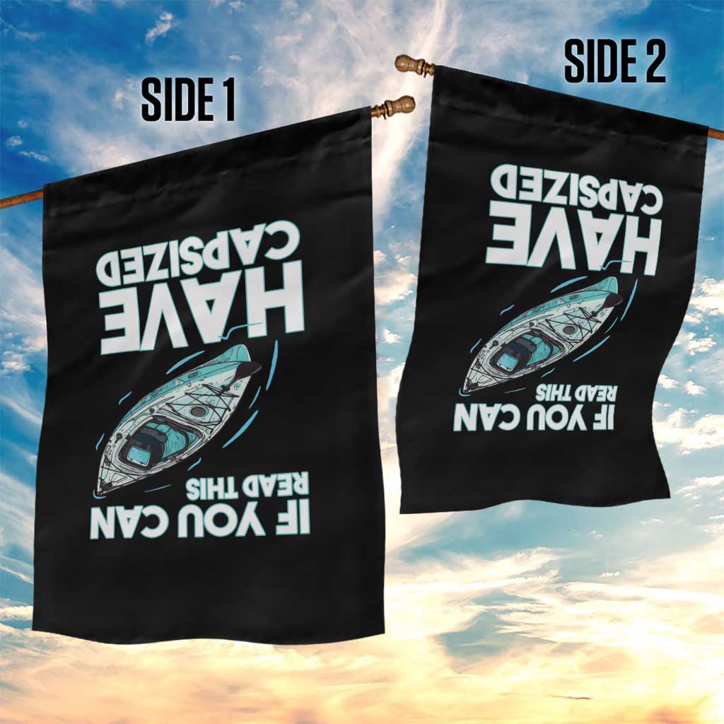 If You Can Read This I Have Capsized Garden Flag Funny Boating TS14 Print Your Wear