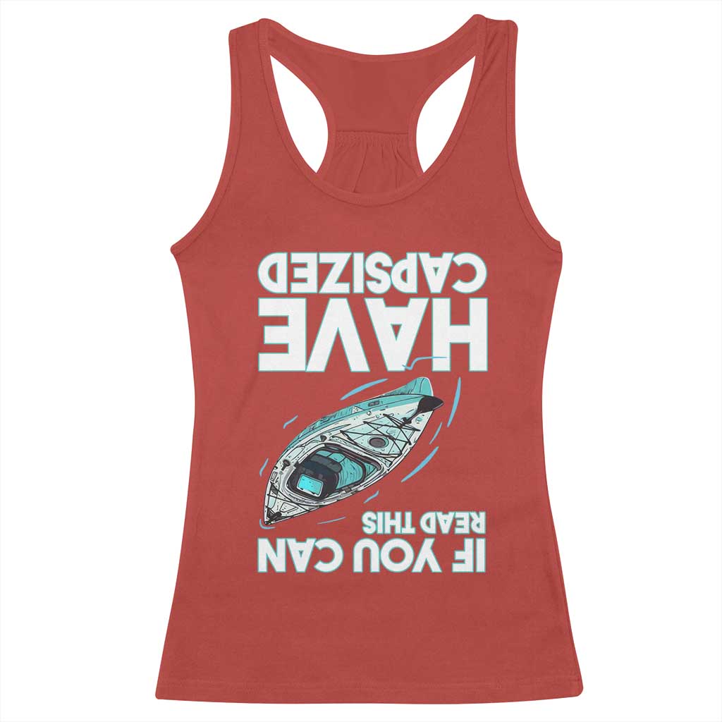 If You Can Read This I Have Capsized Racerback Tank Top Funny Boating TS14 Red Print Your Wear