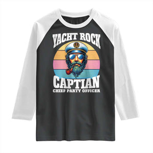 Yacht Rock Captain Raglan Shirt Funny Boating Party Music TS14 Black White Print Your Wear
