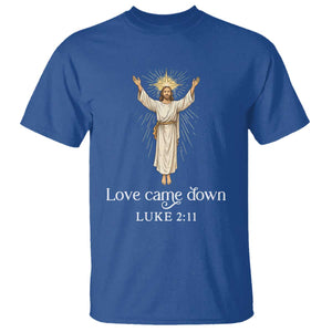 Nativity Scene Christmas T Shirt Love Came Down Jesus Christian TS14 Royal Blue Print Your Wear