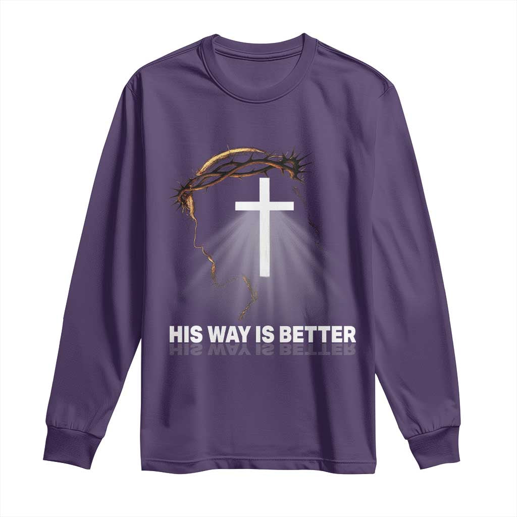 Jesus Christan Long Sleeve Shirt His Way Is Better TS14 Purple Print Your Wear