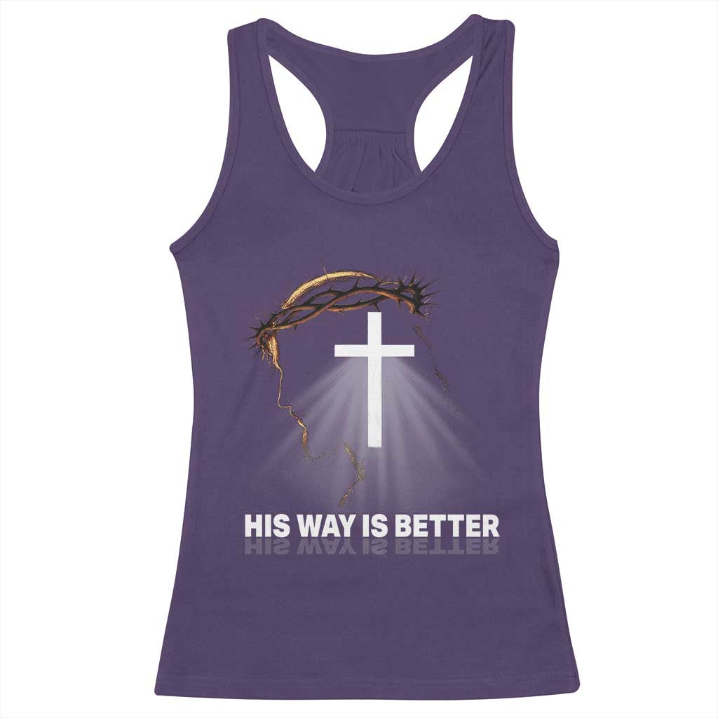 Jesus Christan Racerback Tank Top His Way Is Better TS14 Purple Print Your Wear