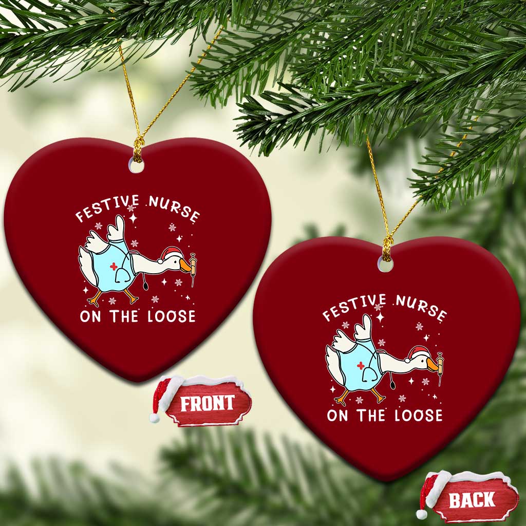Funny ER Nurse Goose Christmas Ceramic Ornament Festive Nurses On The Loose TS14 Print Your Wear