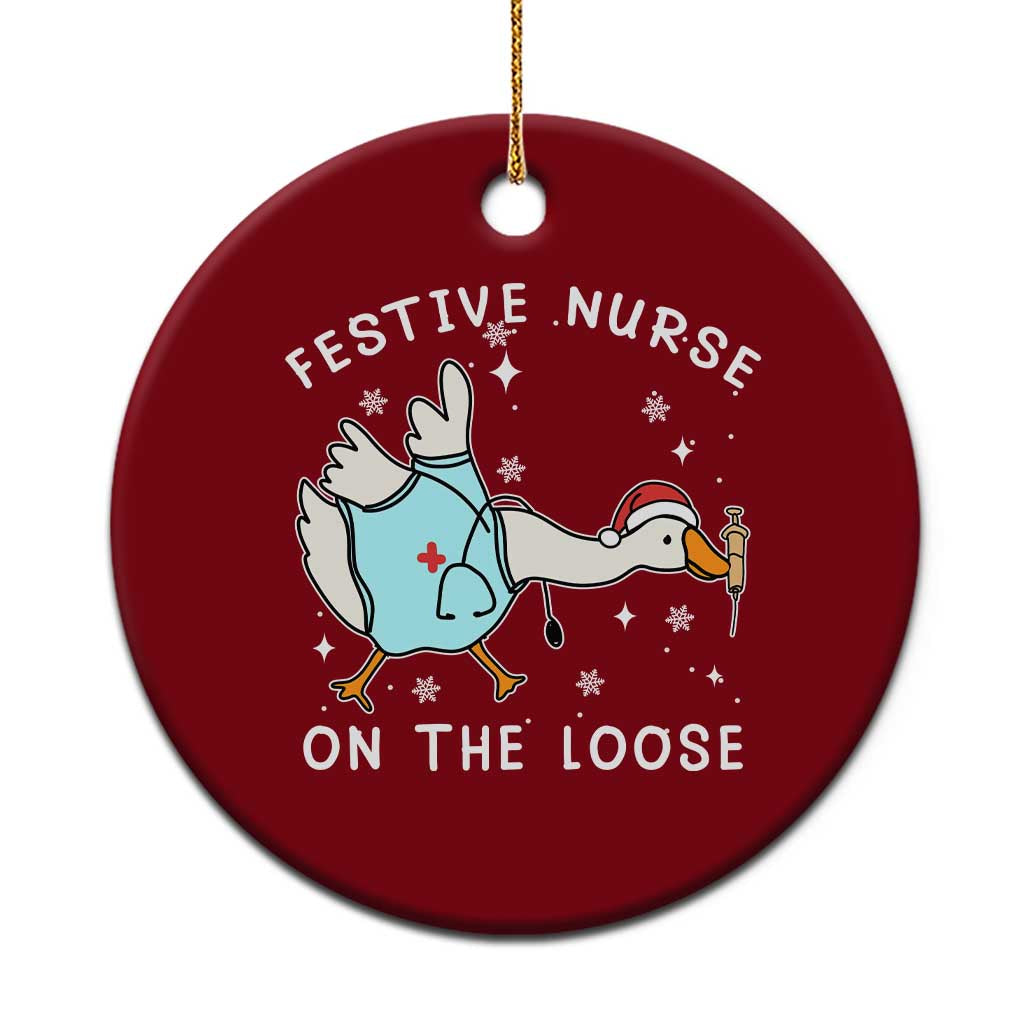 Funny ER Nurse Goose Christmas Ceramic Ornament Festive Nurses On The Loose TS14 1pc Red Print Your Wear
