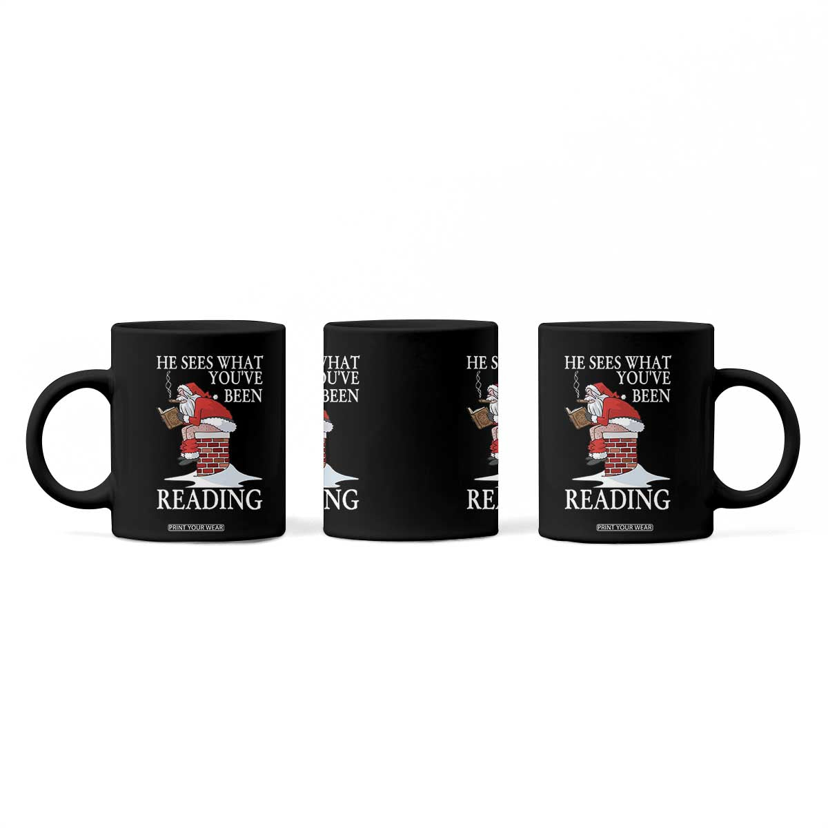 Funny Bookish Christmas Coffee Mug He Sees What You Have Been Reading TS14 Print Your Wear
