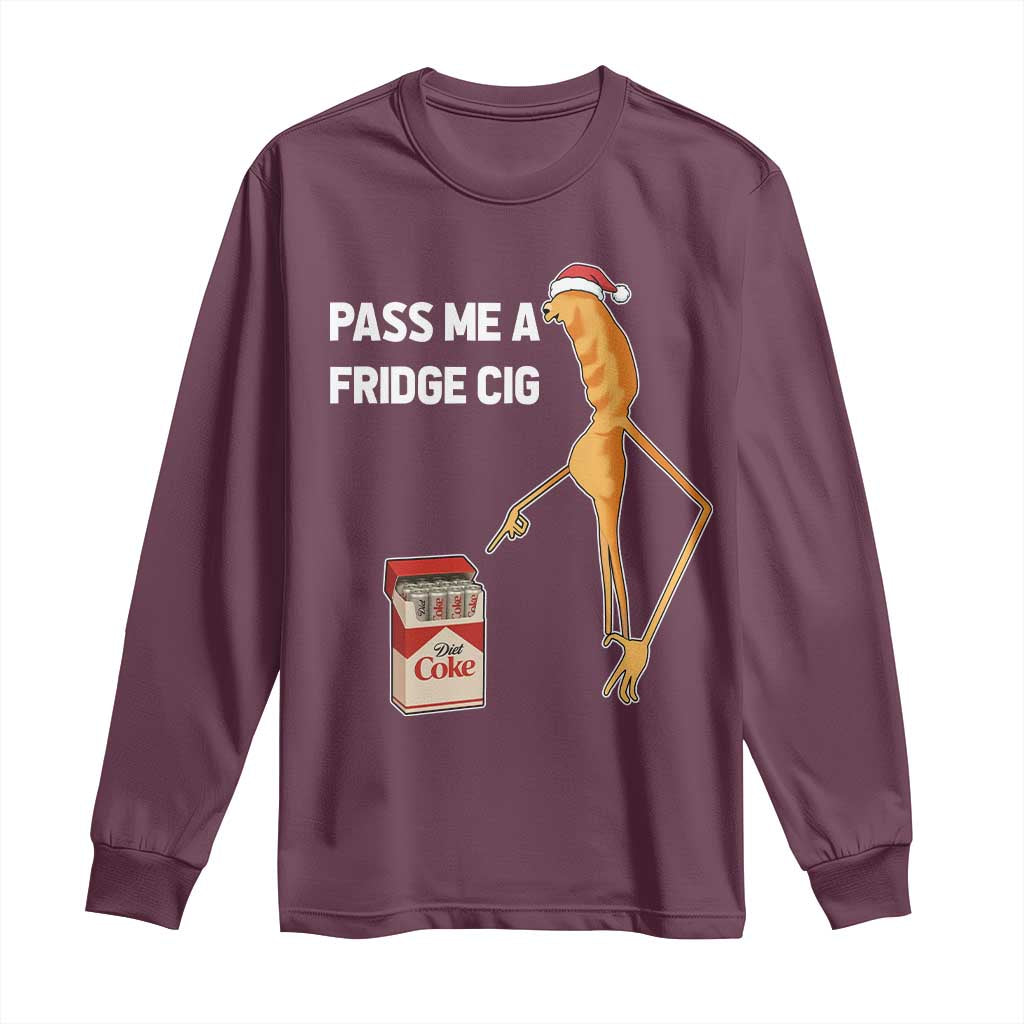 Marcus The Worm Christmas Meme Long Sleeve Shirt Pass Me A Fridge Cig TS14 Maroon Print Your Wear