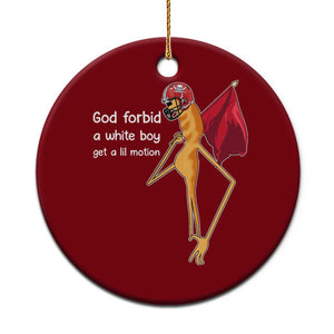 God Forbid A White Boy Get A Lil Motion Ceramic Ornament Marcus The Worm Robert Meme Cosplay TS14 1pc Red Print Your Wear
