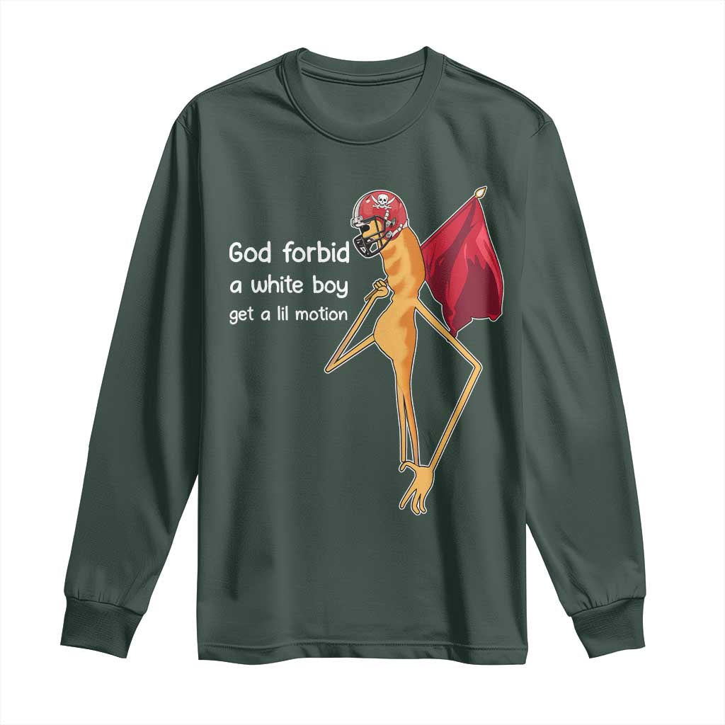 God Forbid A White Boy Get A Lil Motion Long Sleeve Shirt Marcus The Worm Robert Meme Cosplay TS14 Dark Forest Green Print Your Wear
