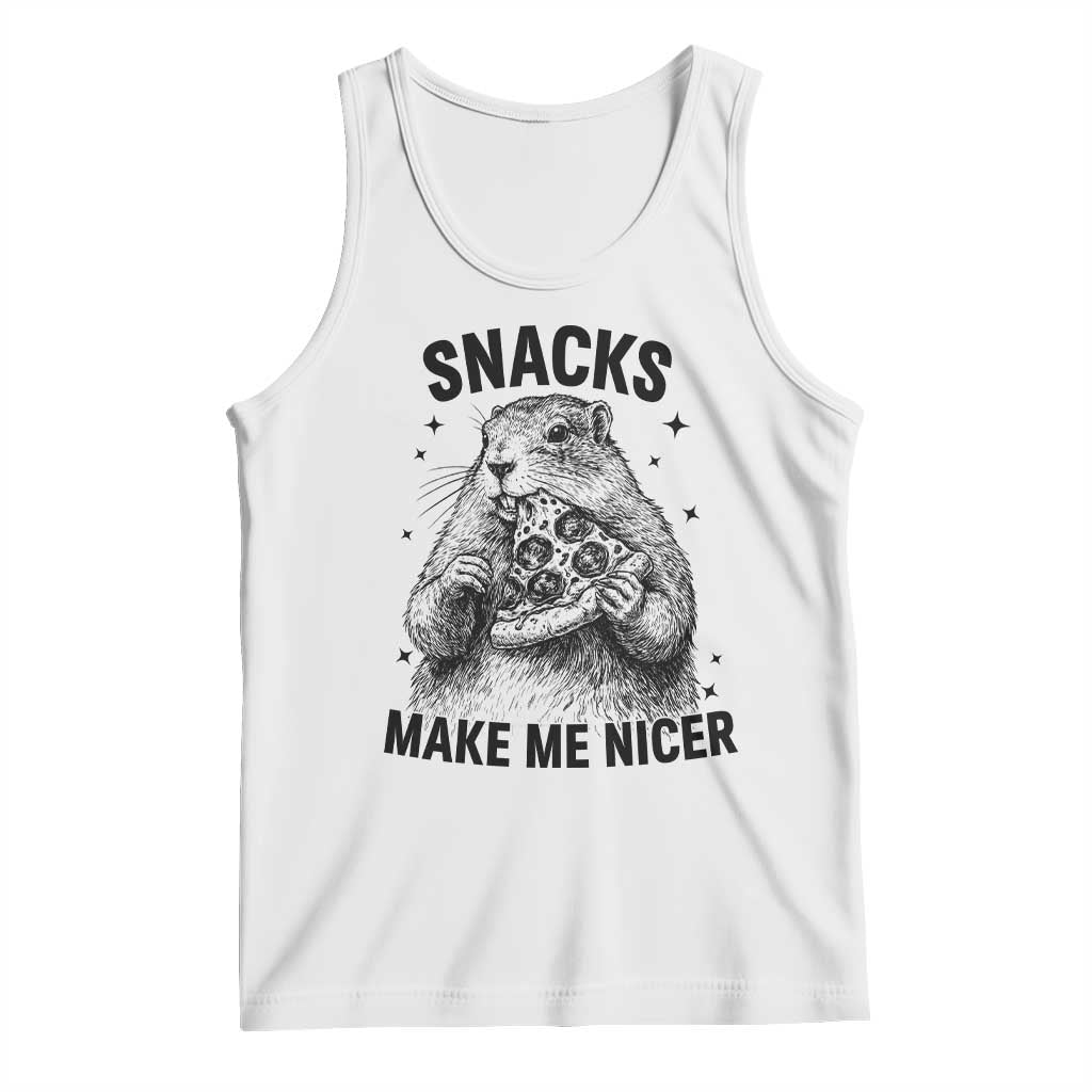 Funny Groundhog Eating Pizza Tank Top Snacks Make Me Nicer TS14 White Print Your Wear