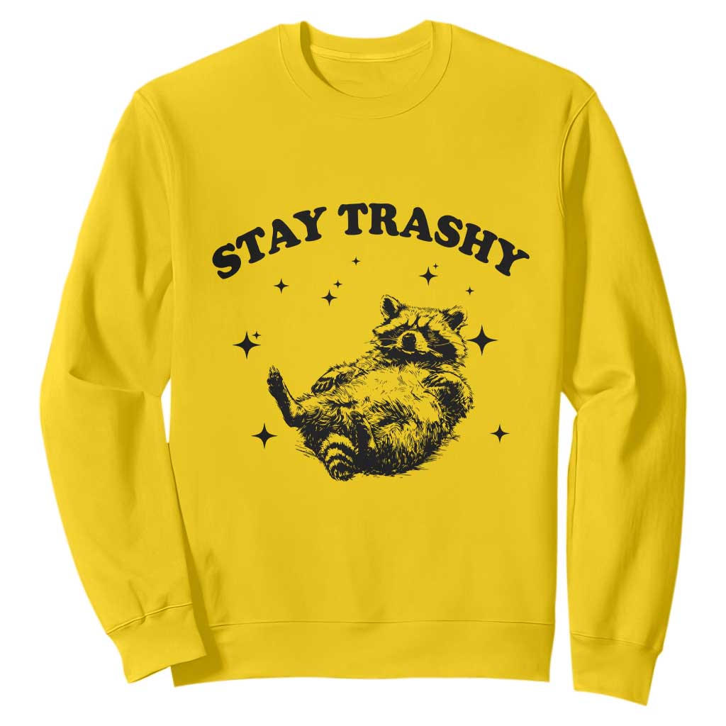 Funny Raccoon Meme Sweatshirt Stay Trashy TS14 Daisy Print Your Wear