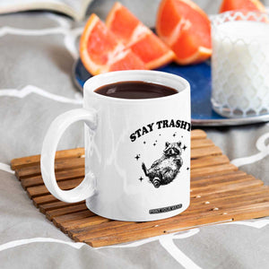 Funny Raccoon Meme Coffee Mug Stay Trashy TS14 Print Your Wear