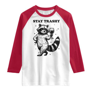 Stay Trashy Raccoon Raglan Shirt Funny Raccoon Drinking Wine Meme TS14 White Red Print Your Wear