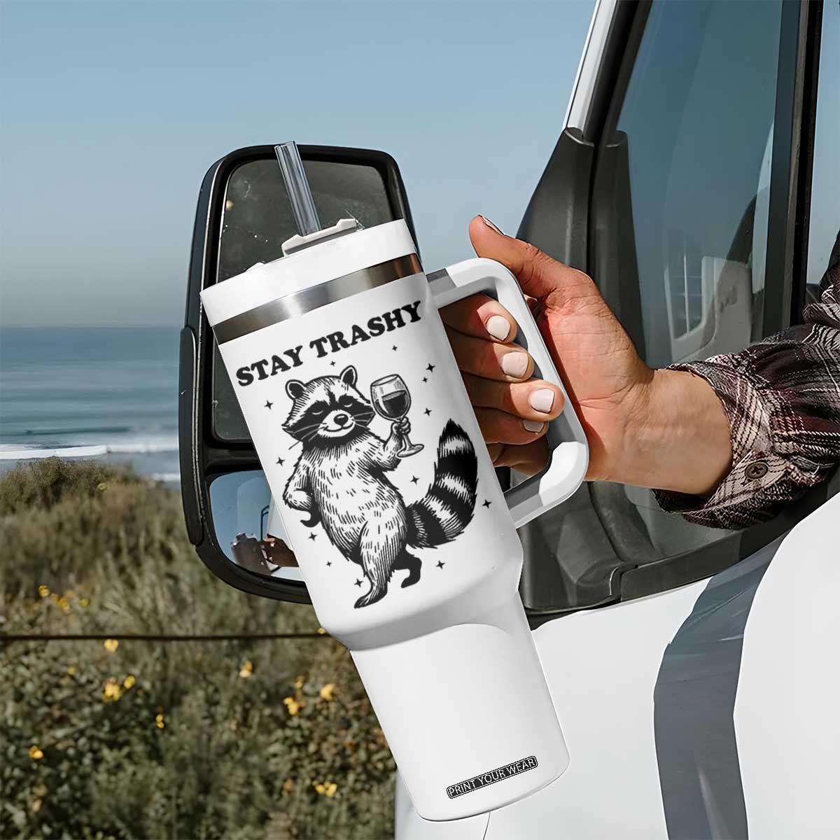 Stay Trashy Raccoon Tumbler With Handle Funny Raccoon Drinking Wine Meme TS14 Print Your Wear