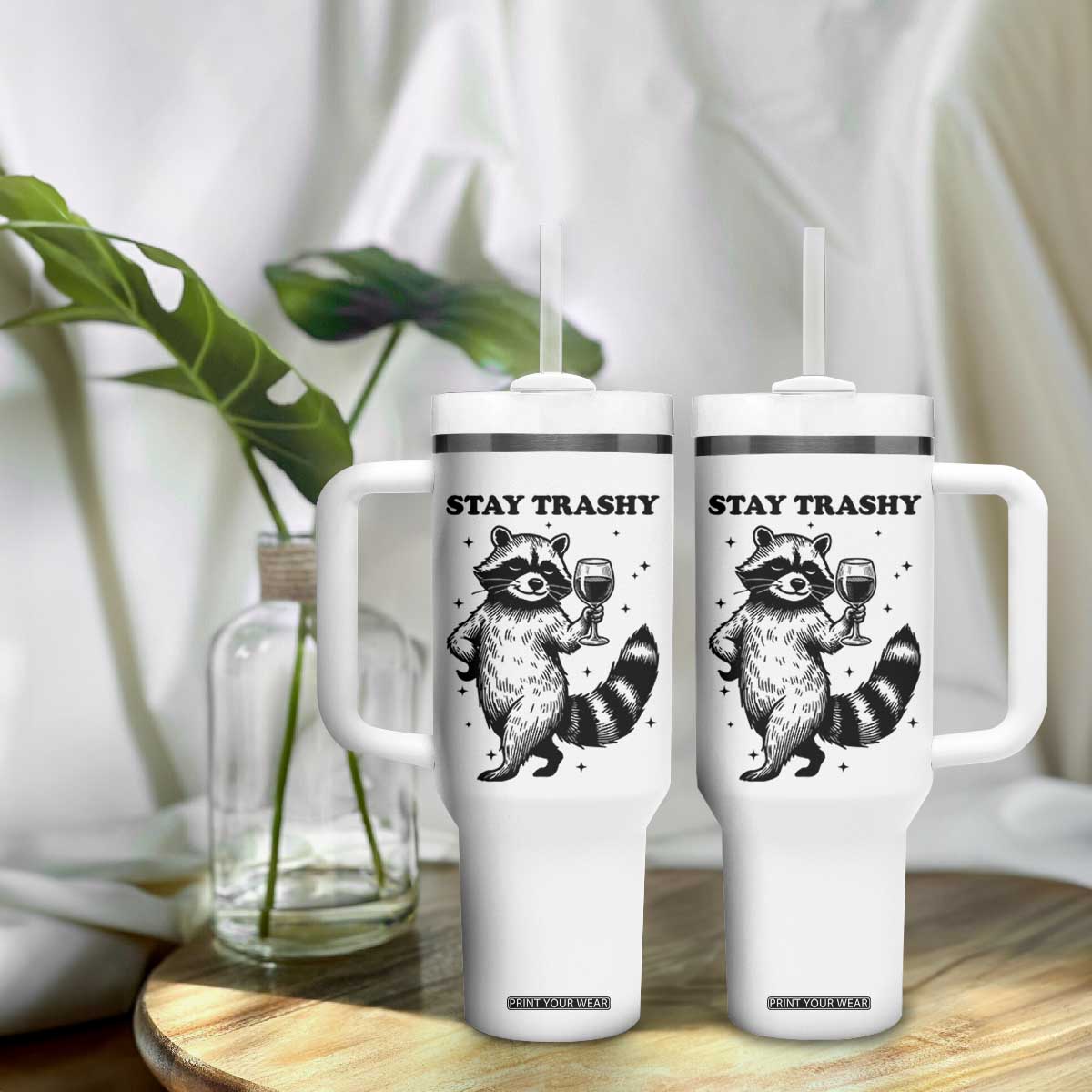 Stay Trashy Raccoon Tumbler With Handle Funny Raccoon Drinking Wine Meme TS14 Print Your Wear