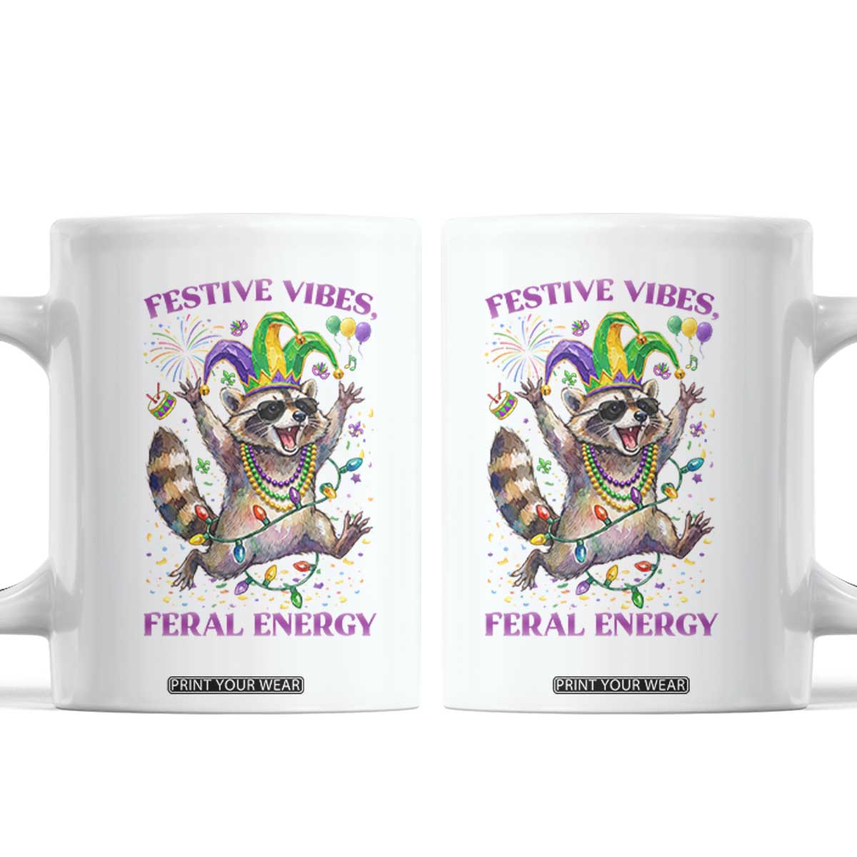 Mardi Gras Raccoon Coffee Mug Festive Vibes Feral Energy TS14 White Print Your Wear